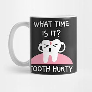 Tooth Hurty Pun Joke Mug